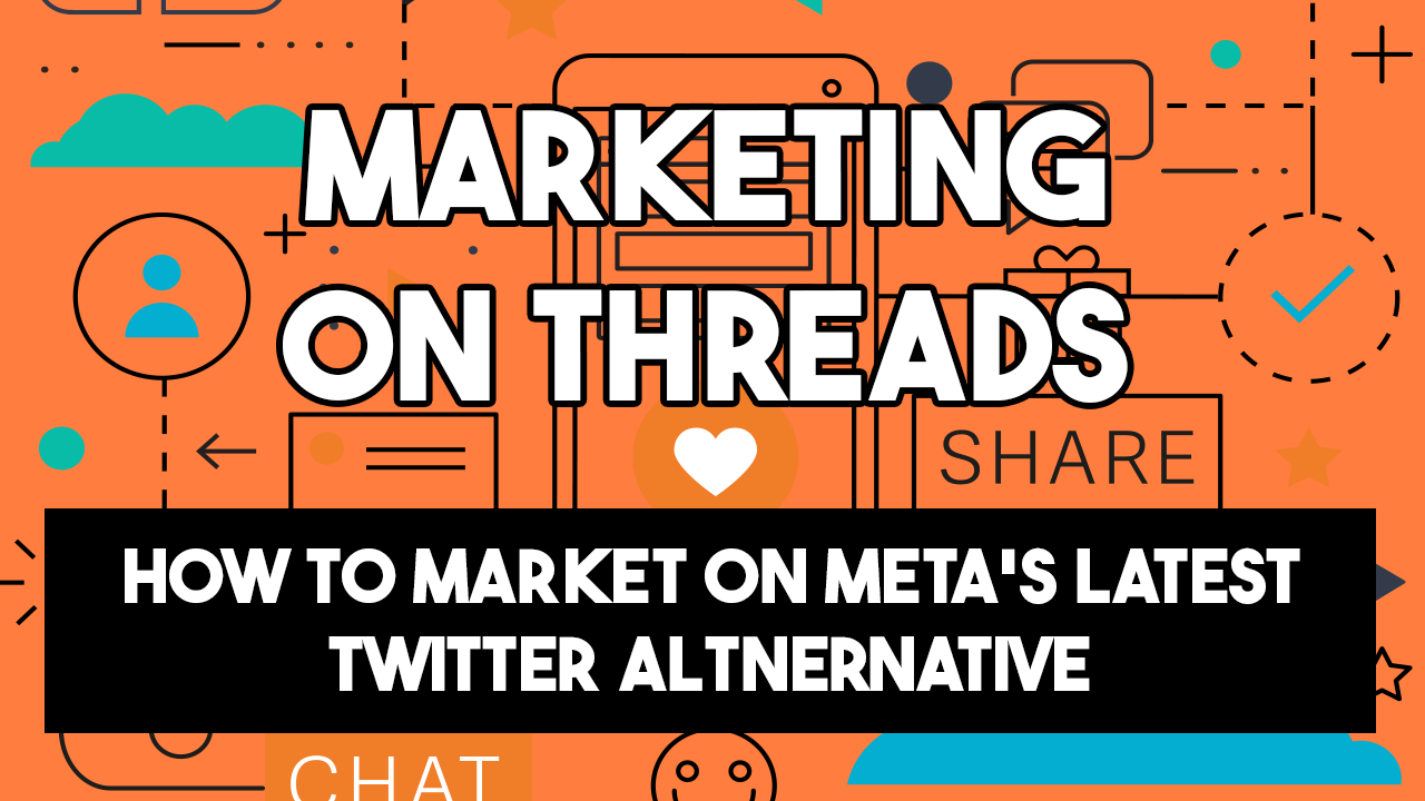 Marketing on Threads, Meta's Twitter Competitor