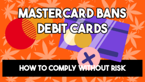 Featured image for Mastercard banning debit transactions on cannabis stores