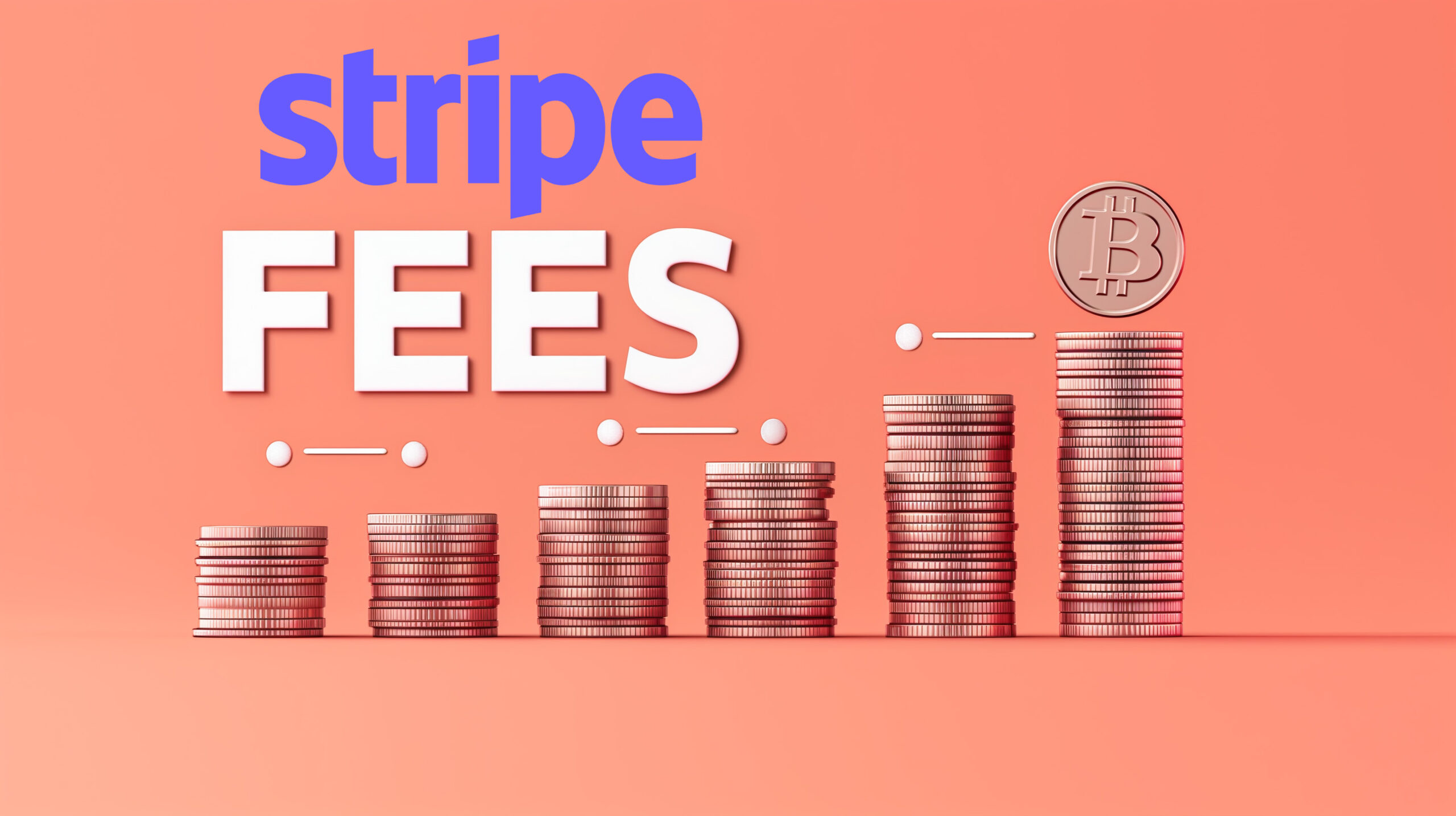 stripe fees written above a stack of growing coins