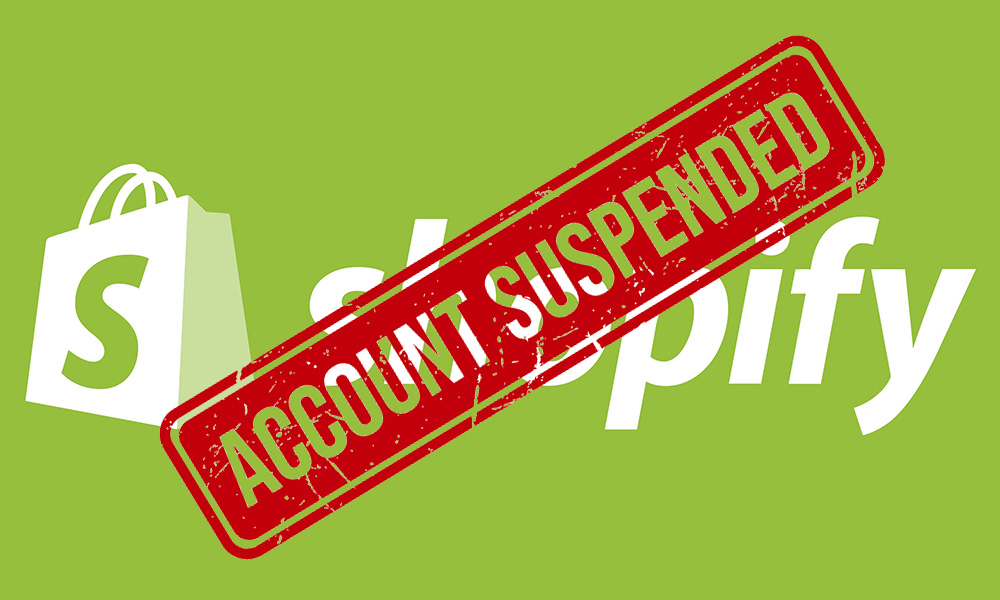 Green "Shopify" logo and text under a large red "Account Suspended" stamp